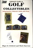 Gilchrist s Guide to Golf Collectibles