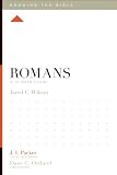 Romans: A 12-Week Study (Knowing the Bible)