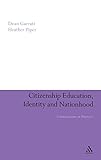 Citizenship education, identity and nationhood : contradictions in practice?