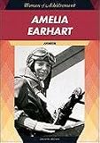 Amelia Earhart: Aviator (Women of Achievement) (Women of Achievement (Hardcover))