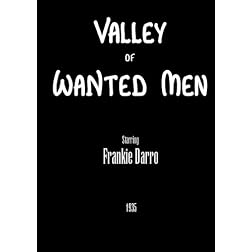 Valley of Wanted Men