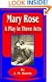 Mary Rose: A Play in Three Acts