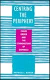 Centring the Periphery: Chaos, Order and the Ethnohistory of Dominica