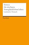 Produkt-Bild: De vita beata /Vom gl&uuml;cklichen Leben: Lat. /Dt.