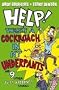 Help! There's a Cockroach in My Underpants: and 9 other JUST KIDDING! stories (Buster)