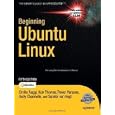 Beginning Ubuntu Linux 5th (fifth) edition Text Only