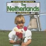 The Netherlands (Countries of the World)