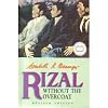 Rizal Without the Overcoat