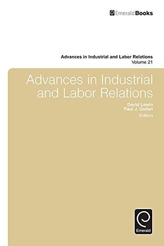 Advances in Industrial and Labor Relations: 21 (Advances in Industrial & Labor Relations)