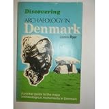 Discovering archaeology in Denmark