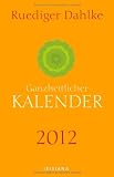 Produkt-Bild: Ruediger Dahlkes ganzheitlicher Kalender 2012: Taschenkalender