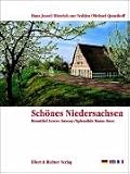Sch&ouml;nes Niedersachsen - Eine Bildreise - Beautiful Lower Saxony - Splendide Basse-Saxe - Hans Jessel, Dietrich zur Nedden, Michael Quasthoff