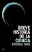 Breve historia de la ciencia