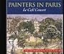 Painters in Paris: L� Cafe Concert