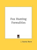 Fox Hunting Formalities
