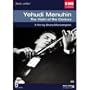 Yehudi Menuhin: Violin of the Century