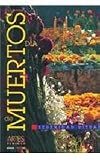 Artes de Mexico # 62. Dia de muertos: Serenidad ritual / Day of the Dead. Ritual Serenity (Spanish Edition)