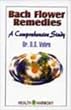 Bach Flower Remedies: A Comprehensive Study