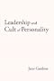 Leadership And Cult Of Personality (Ancient World, Source Books)