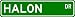 HALON Street Sign ~ Personalized Family Lastname Sign ~ Gameroom, Basement, Garage Sign Novelty** METAL ALUMINUM