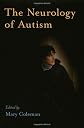 The Neurology of Autism