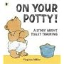 On Your Potty!