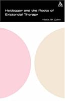 Heidegger and the Roots of Existential Therapy (Spc Series)
