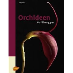 Orchideen - Verf�hrung pur