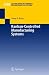 Kanban-Controlled Manufacturing Systems (Lecture Notes in Economics and Mathematical Systems)