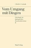 Produkt-Bild: Vom Umgang mit Dingen: Ontologie im dialogischen Konstruktivismus