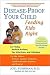 Disease-Proof Your Child Publisher: St. Martin s Griffin