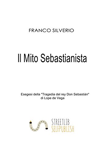Il Mito Sebastianista (Italian Edition)