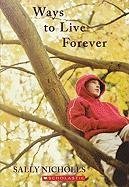 [(Ways to Live Forever )] [Author: Sally Nicholls] [Jan-2011]