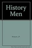 The history men : the historical profession in England since the Renaissance