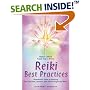 Reiki Best Practices: Wonderful Tools of Healing