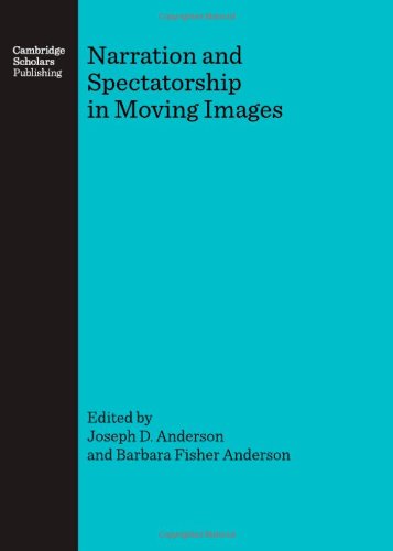 Narration and Spectatorship in Moving Images