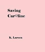 Saving Caroline