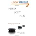 Mind Body Zen: Waking Up to Your Life