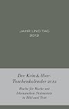 Jahr und Tag 2012: Wochenkalendarium, Jahresplaner: Wochenkalendarium und Jahresplaner