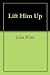 Books : Lift Him Up