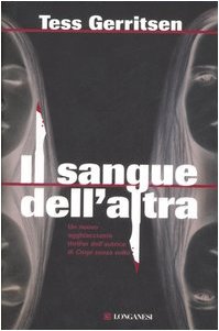 Longanesi Il sangue dell'altra (La Gaja scienza)