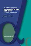 The Alberta High School Math Competitions 1957-2006: A Canadian Problem Book