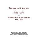 Decision Support Systems: Webster's Timeline History, 1966 - 2007