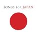 SONGS FOR JAPAN