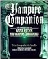 The Vampire Companion: The Official Guide to Anne Rice's 