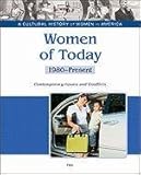 Women of today : contemporary issues and conflicts, 1980-present