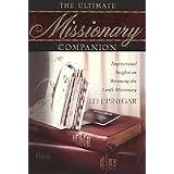 The Ultimate Missionary Companionby Ed J. Pinegar