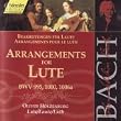 Johann Sebastian Bach: Arrangements for Lute