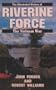 RIVERINE FORCE #8 (Illustrated History of the Vietnam War)