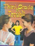Third Grade is Trouble